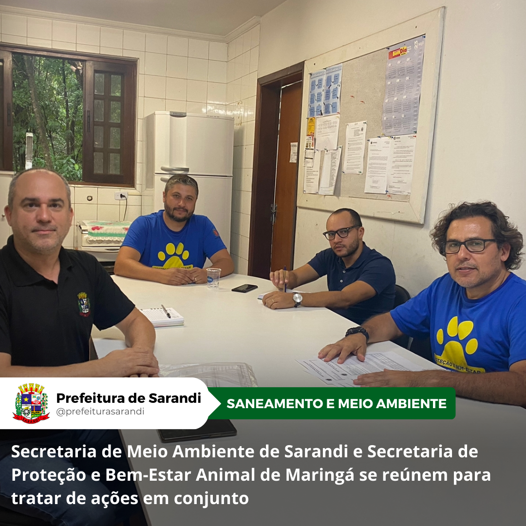Secretaria de Meio Ambiente de Sarandi e Secretaria de Proteção e Bem-Estar Animal de Maringá se reúnem para tratar de ações em conjunto